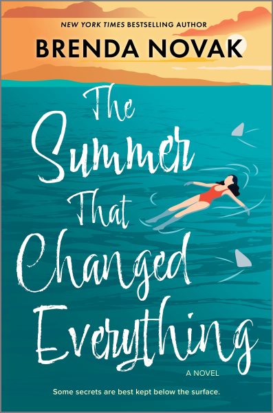 book cover The Suimmer That Changed Everything by Brenda Novak