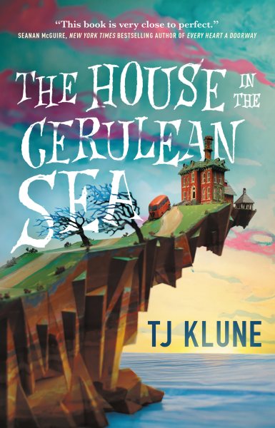 book cover The House in the Cerulean Sea by T.J. Klune