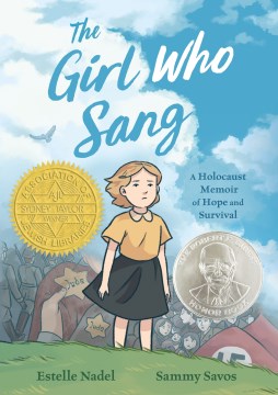 The Girl Who Sang:  A Holocaust Memoir Of Hope And Survival