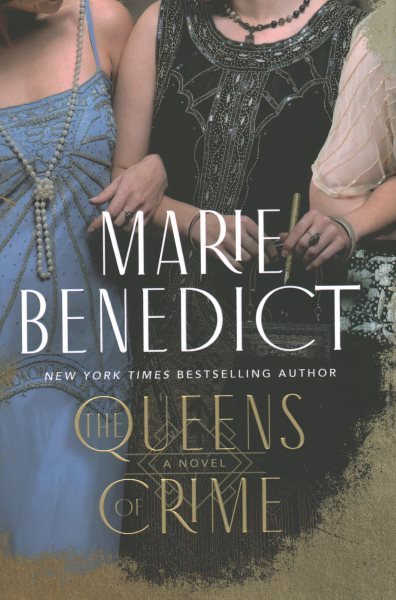 large print book cover The Queens of Crime by Marie Benedict