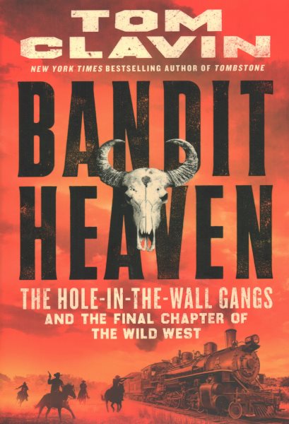 large print book cover Bandit Heaven by Tom Clavin