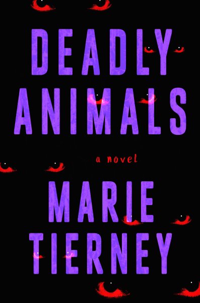 book cover Deadly Animals by Marie Tierney