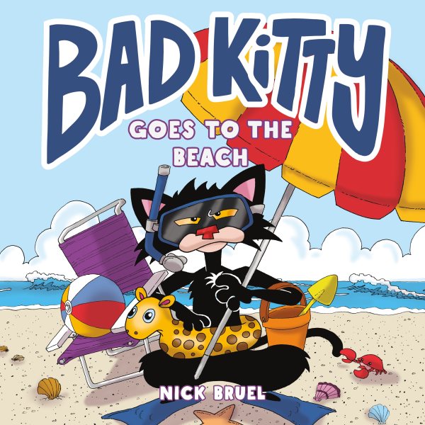 book cover Bad Kitty Goes to the Beach by Nick Bruel