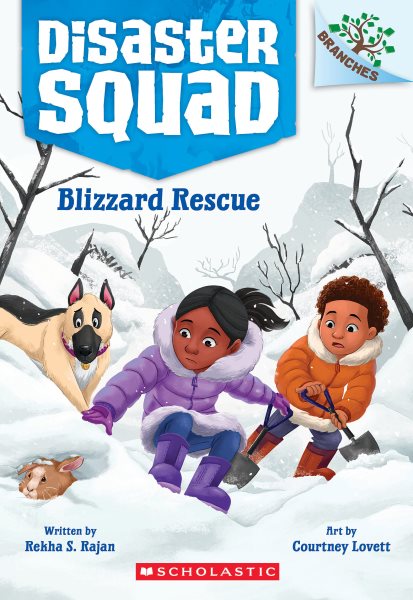 book cover Disaster Squad Blizzard Rescue by Rekha S. Rajan