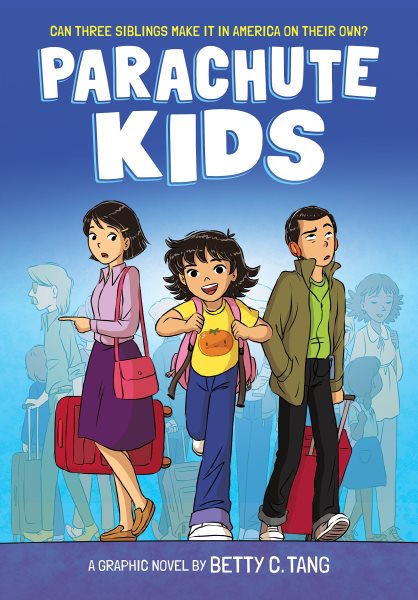 book cover Parachute Kids by Betty C. Tang