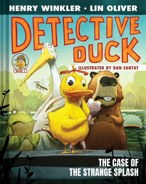 book cover Detective Duck The Case of the Strange Splash by Henry Winkler