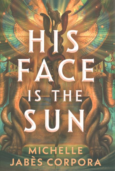 book cover His Face is the Sun by Michelle Jabes Corpora