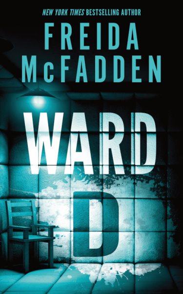 book cover Ward D by Freida McFadden 