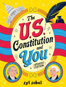 The U.s. Constitution and You