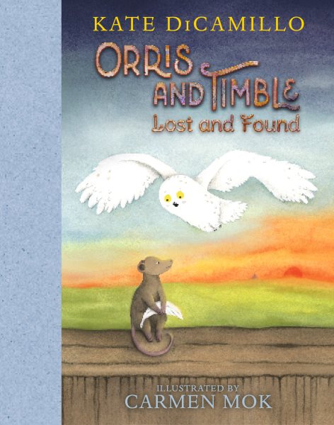 book cover Orris and Timble Lost and Found by Kate DiCamillo