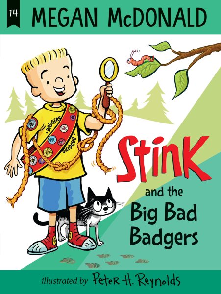 book cover Stink and the Big Bad Badgers by Megan McDonald
