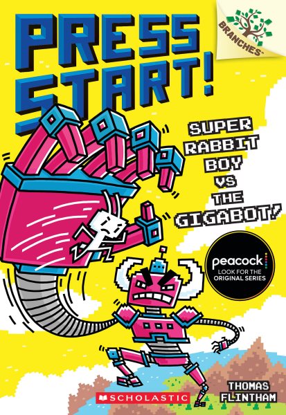 book cover Press Start! Super Rabbit Boy vs the Gigabot by Thomas Flintham