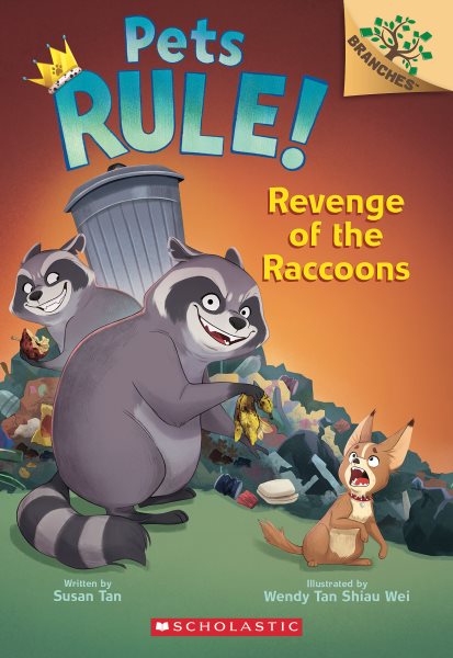 book cover Pets Rule! Revenge of the Racoons by Susan Tan