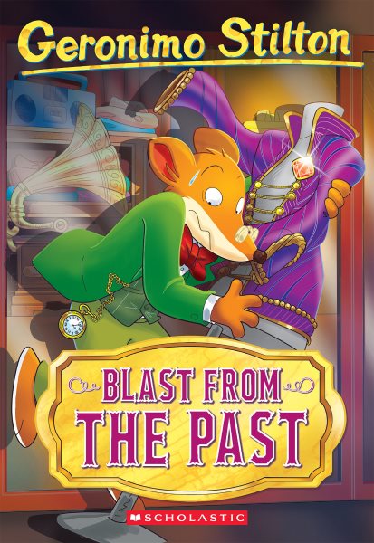 book cover Blast from the Past by Geronimo Stilton