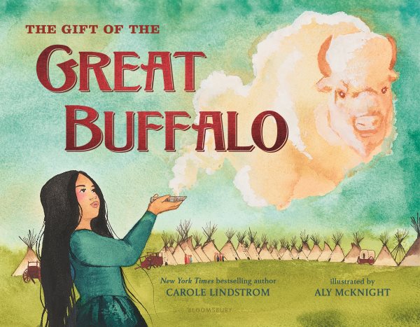 book cover The Gift of the Great Buffalo by Carole Lindstrom