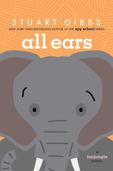 book cover All Ears by Stuart Gibbs