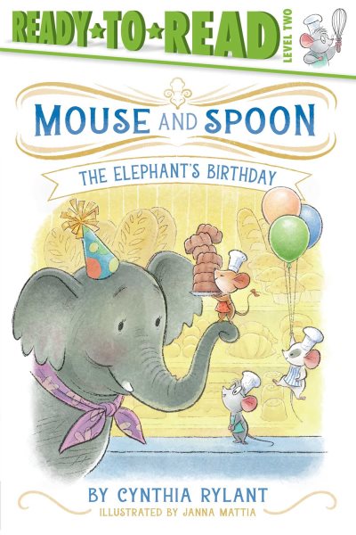 book cover Mouse and Spoon The Elephant's Birthday by Cynthia Rylant