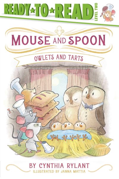 book cover Mouse and Spoon Owlets and Tarts by Cynthia Rylant