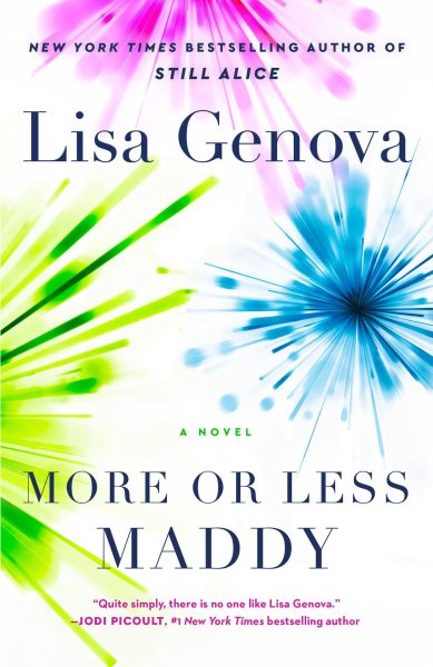 book cover More or Less Maddy by Lisa Genova