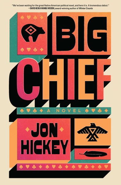 book cover Big Chief by Jon Hickey