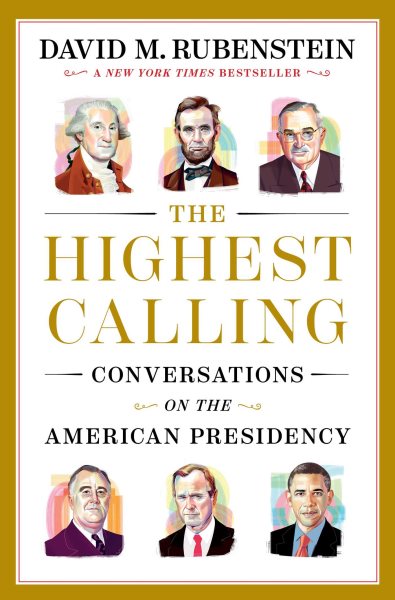 large print book cover The Highest Calling by David M. Rubenstein