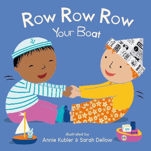 board book cover Row Row Row Your Boat by Annie Kubler