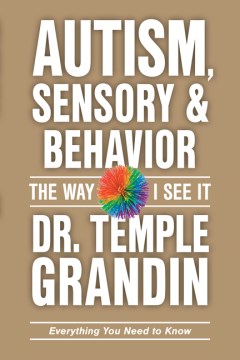 Autism, Sensory & Behavior: The Way I See It