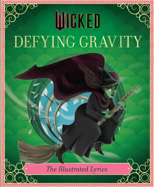 book cover Wicked Defying Gravity by Stephen Schwartz 