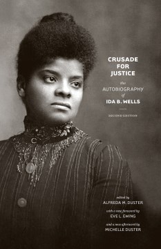 Cover of Crusade for Justice: The Autobiography of Ida B. Wells