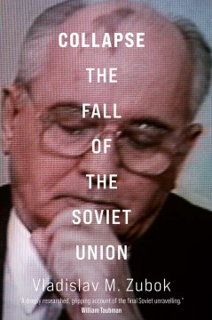 Cover of Collapse: The fall of the Soviet Union