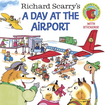 Cover of Richard Scarry's A day at the airport.