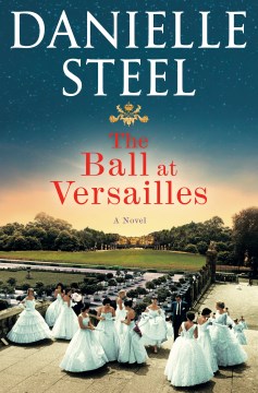 Cover of The ball at Versailles : a novel