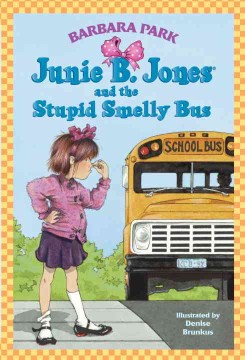 Cover of Junie B. Jones and the stupid smelly bus