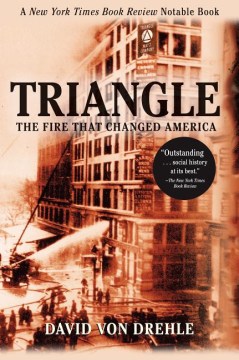 Cover of Triangle: The Fire That Changed America