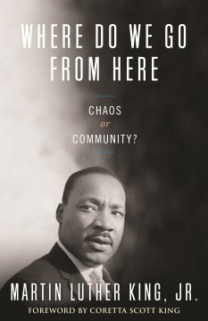 Cover of Where Do We Go from Here: Chaos or Community?