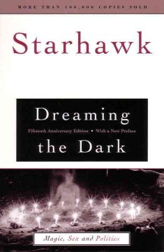 Cover of Dreaming the Dark: Magic, Sex and Politics