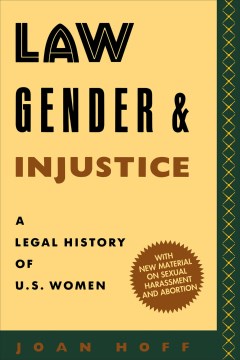 Cover of Law, Gender & Injustice: A Legal History of U.S. Women