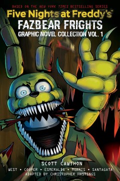 Cover of Five nights at Freddy's. Fazbear frights. Graphic novel collection vol. 1