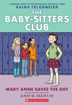 Cover of The Baby-sitters Club. 3, Mary Anne saves the day