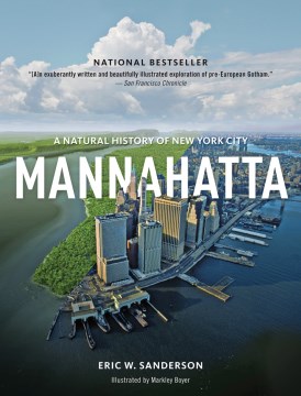 Cover of Mannahatta : a natural history of New York City