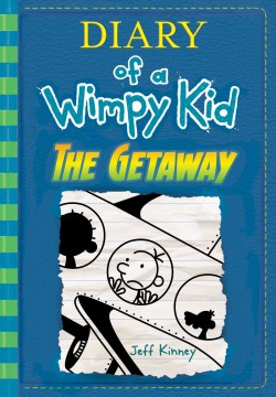 Cover of Diary of a wimpy kid : the getaway