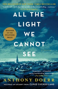 Cover of All the light we cannot see : a novel