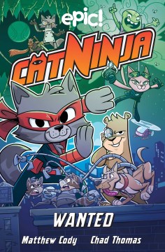 Cover of Cat Ninja. Vol. 3, Wanted