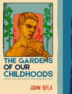 Cover of The Gardens of Our Childhoods