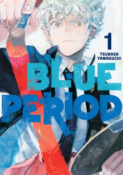 Cover of Blue Period: Volume 1