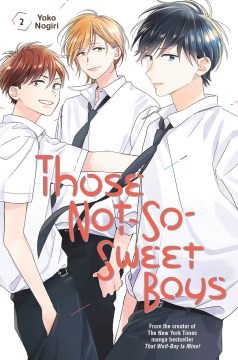 Cover of Those not-so-sweet boys. 2