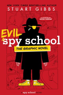 Cover of Evil spy school : the graphic novel