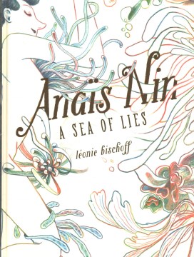 Cover of Anaïs Nin: A Sea of Lies
