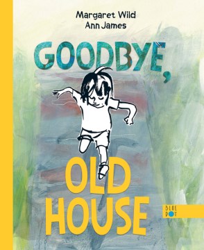 Cover of ​​Goodbye, Old House