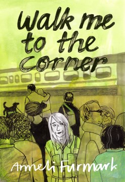 Cover of Walk Me to the Corner